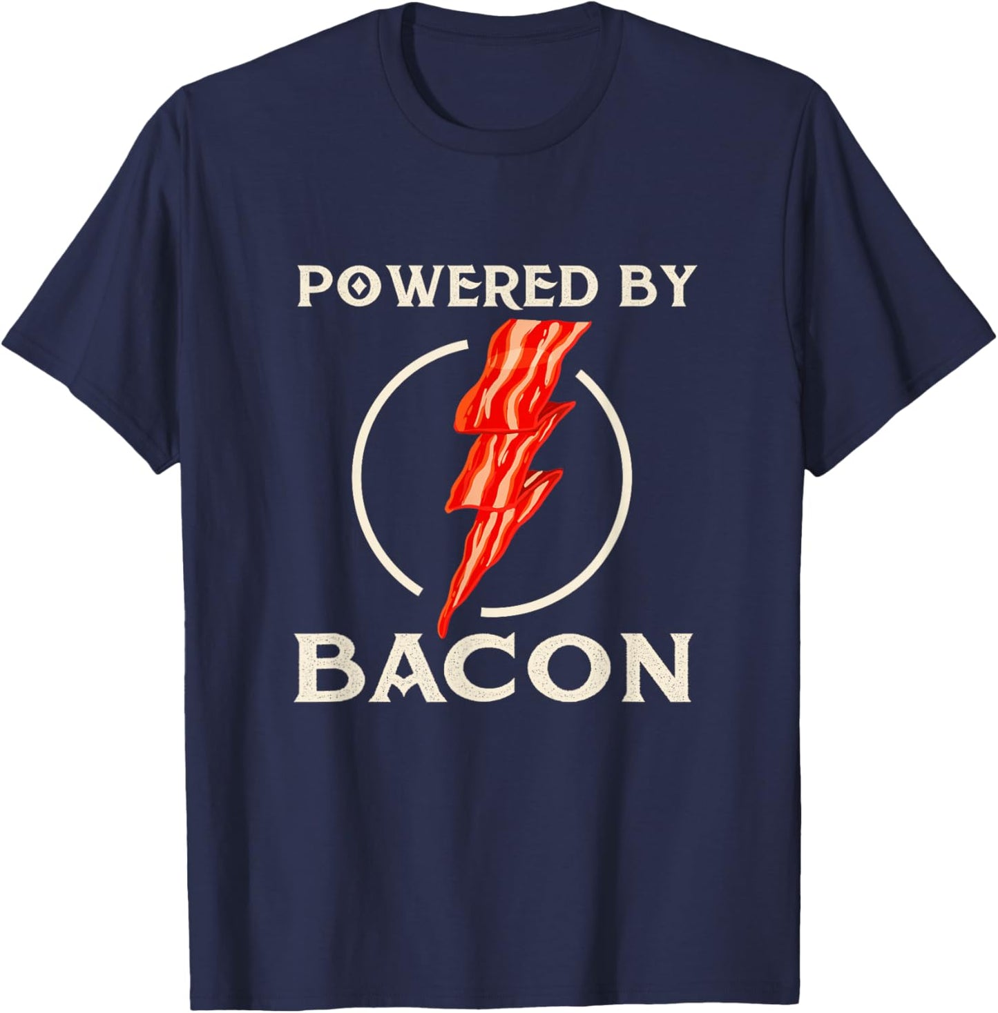 Powered By Bacon - Bacon Lover BBQ Pork Grilling T-Shirt - T-Shirt | Navy