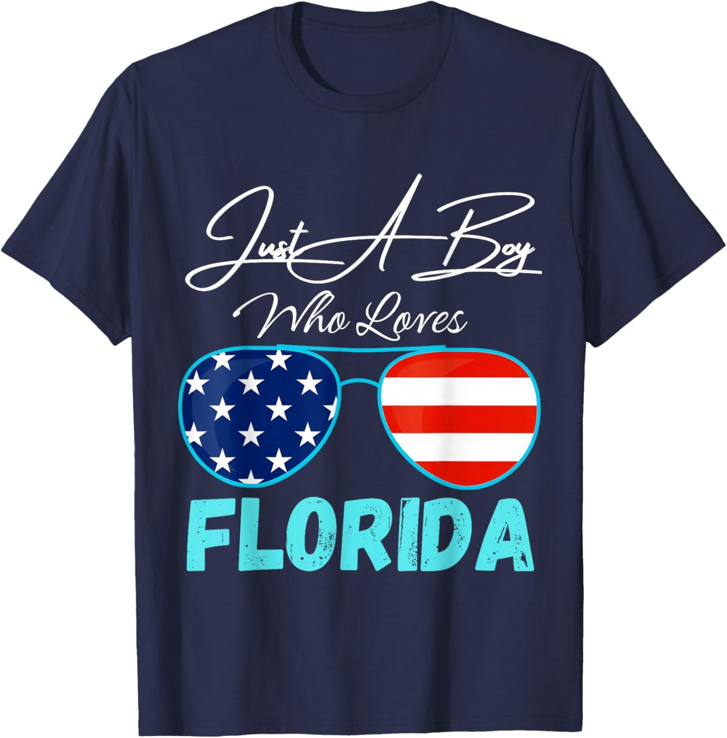 Florida Just A Boy Who Loves Florida Sunglasses USA Flag T-Shirt - T-Shirt | Navy
