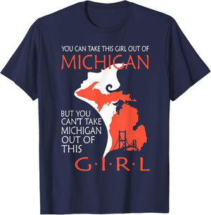 You Can Take This Girl Out Of Michigan Girl T-Shirt - T-Shirt | Navy