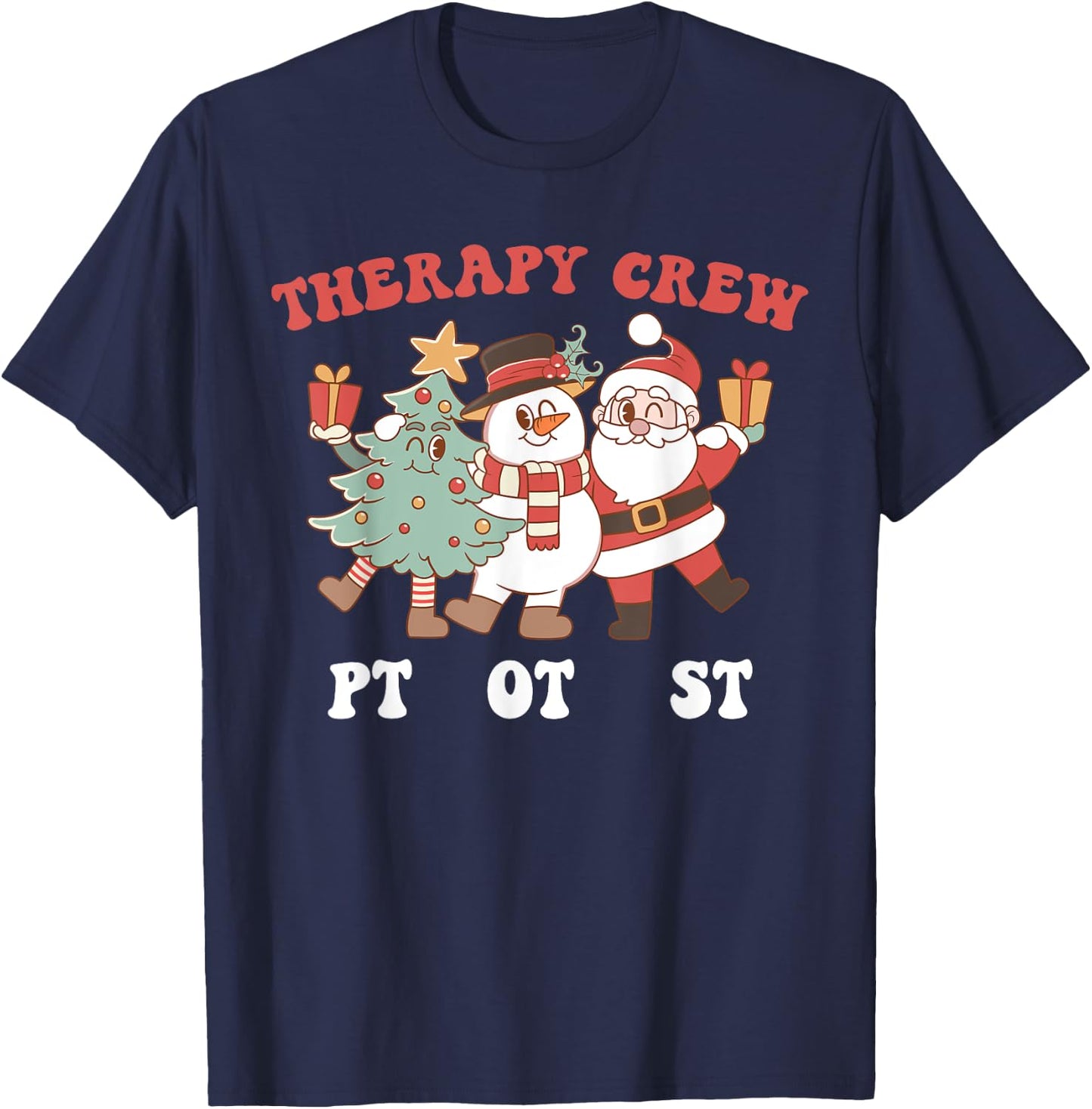 Retro Therapy Crew Pt Ot St Santa Snowman Christmas Tree T-Shirt - T-Shirt | Navy