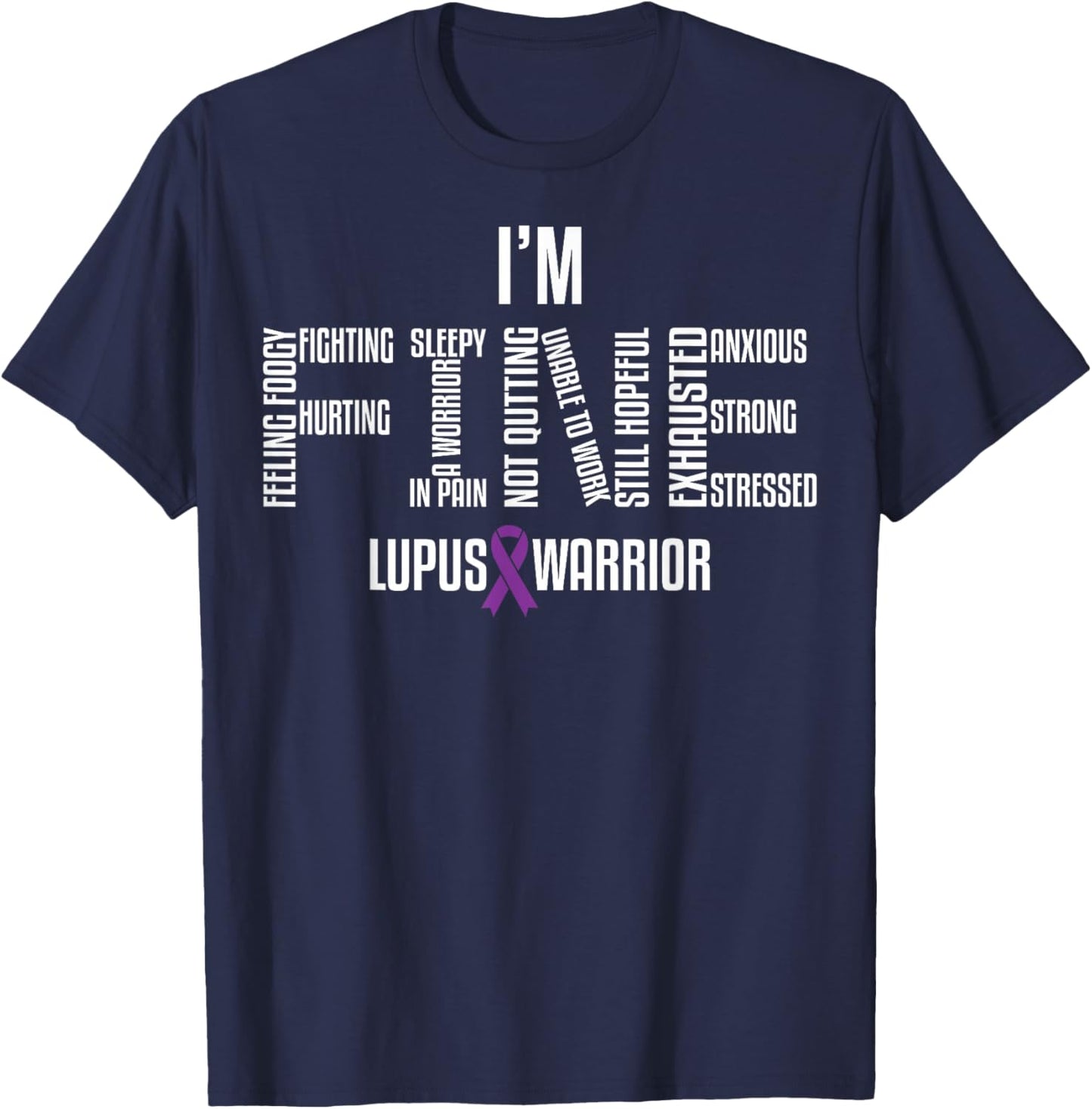 I'm Fine Lupus Warrior T-Shirt - T-Shirt | Navy