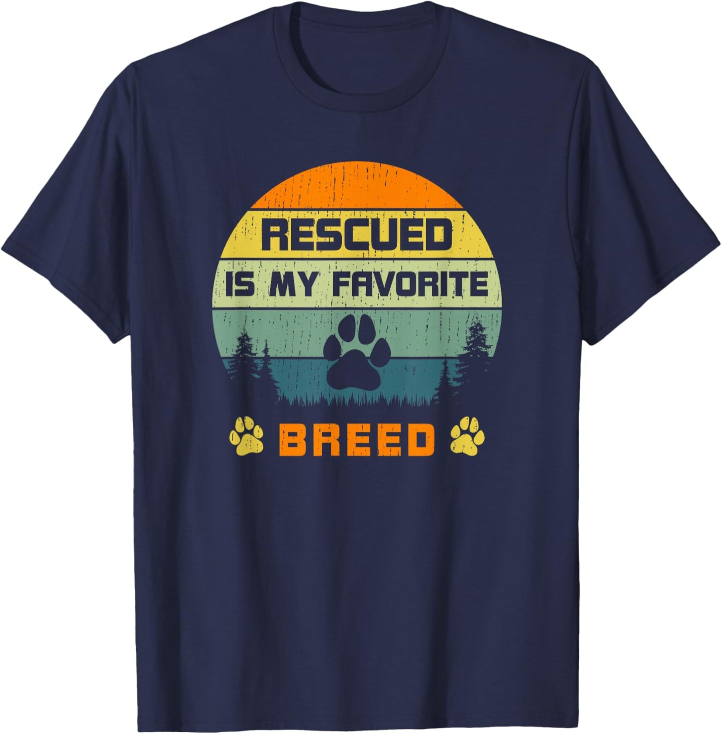 Love Dogs Rescue Rescued Is My Favorite Breed Vintage Paw T-Shirt - T-Shirt | Navy