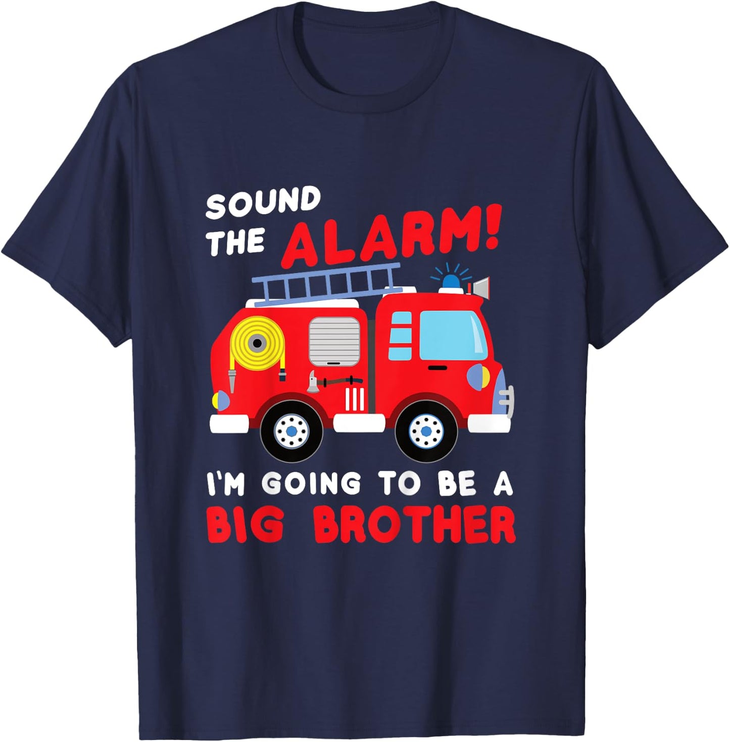 Kids Im going to be a big brother Shirt Firetruck baby reveal T-Shirt - T-Shirt | Navy