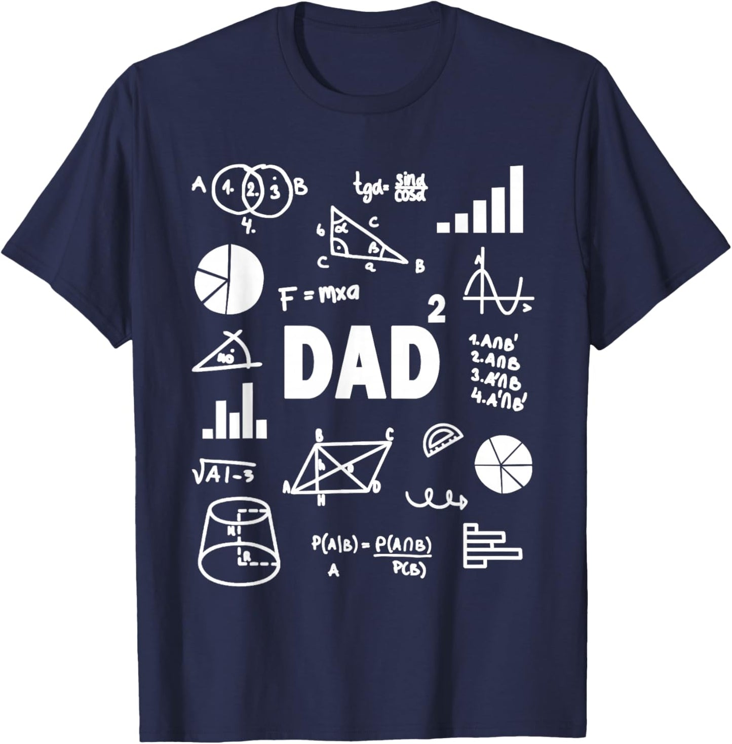 Dad Squared Second Time Dad Math Second Power Father T-Shirt - T-Shirt | Navy