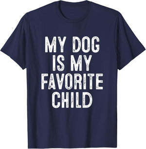My Dog Is My Favorite Child T-Shirt - T-Shirt | Navy