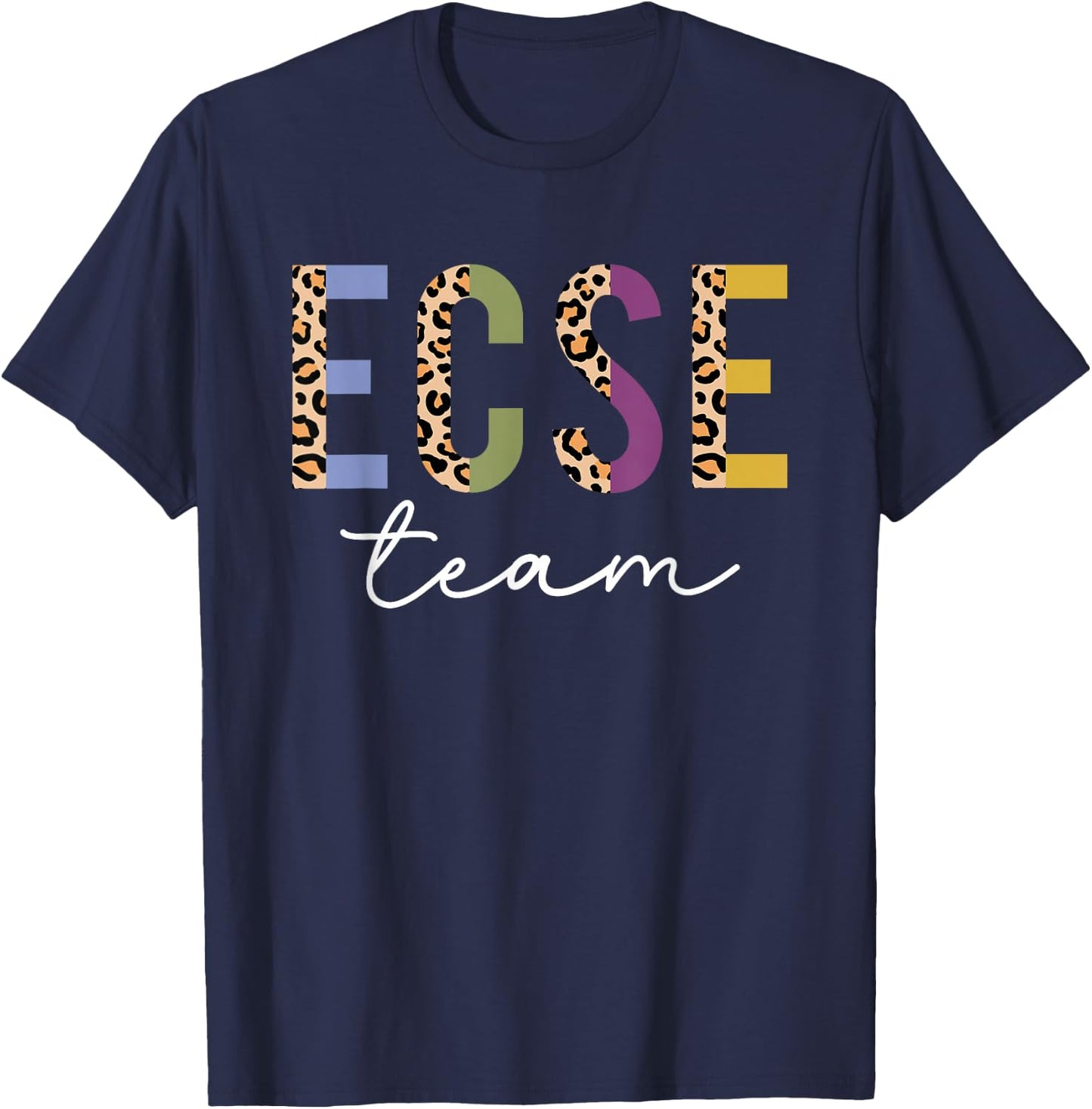 ECSE Team Leopard Back to School Cute Teachers Women Girl T-Shirt - T-Shirt | Navy