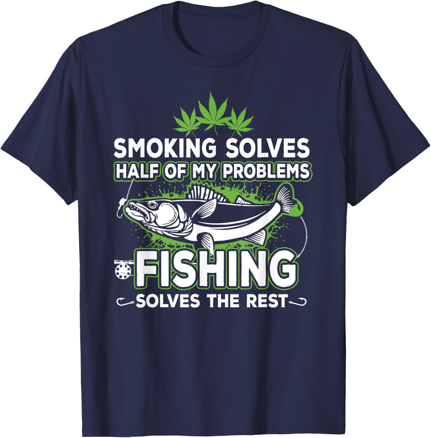 Smoking Solves Most Of My Problems Fishing Solves The Rest T-Shirt - T-Shirt | Navy