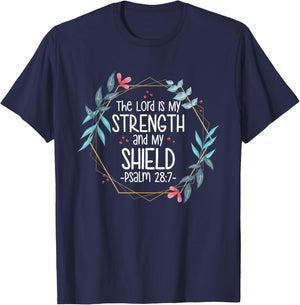 The Lord Is My Strength and My Shield T-Shirt - T-Shirt | Navy