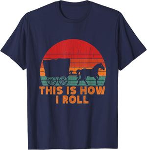 Funny Amish Horse & Buggy This Is How I Roll Lancaster T-Shirt - T-Shirt | Navy
