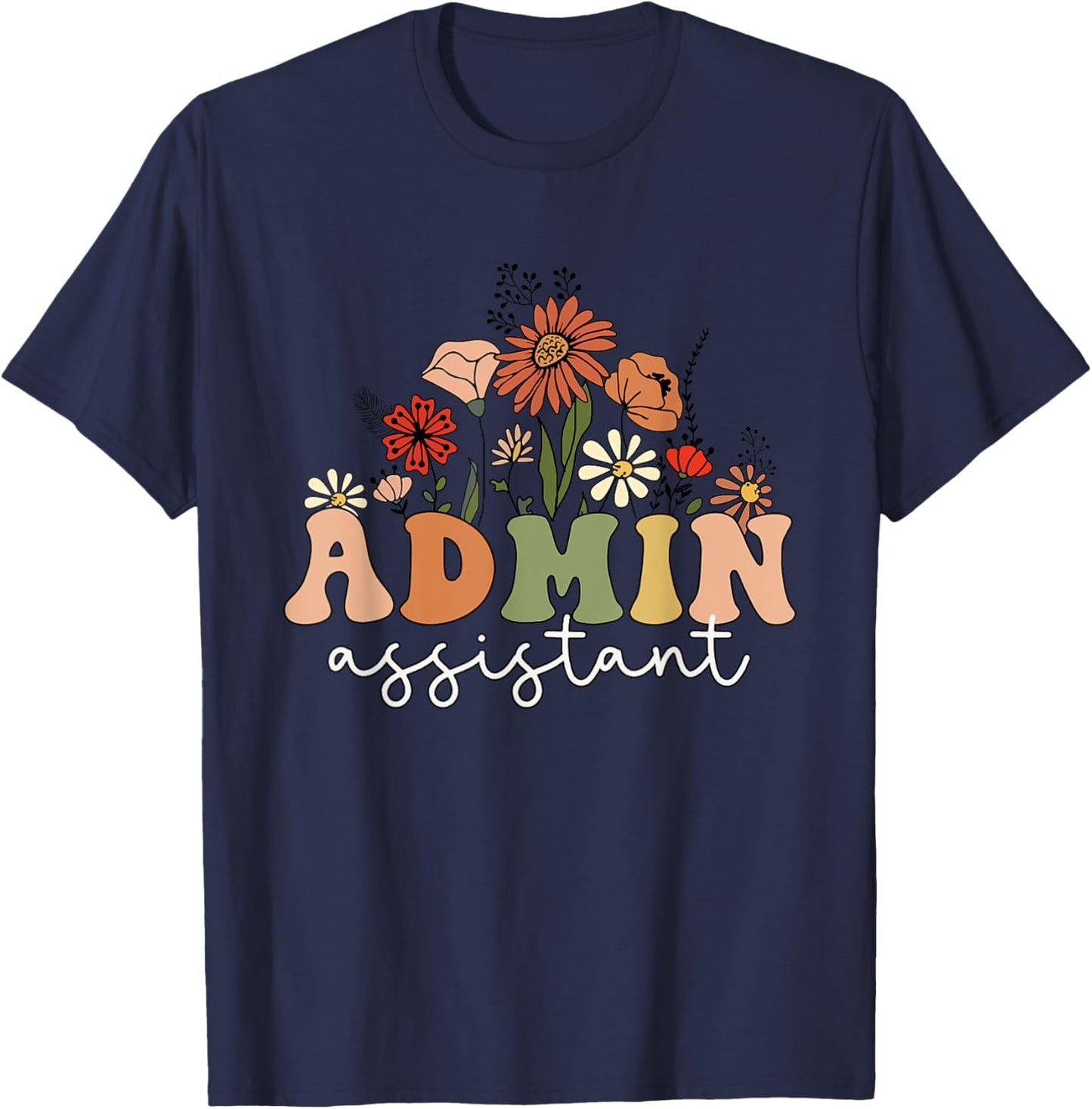 Retro Admin Assistant Wildflowers Administrative Assistant T-Shirt - T-Shirt | Navy