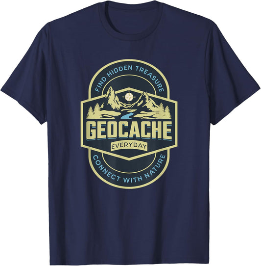 Geocaching Funny Geocache Everyday Nature Lover Men Women T-Shirt - T-Shirt | Navy