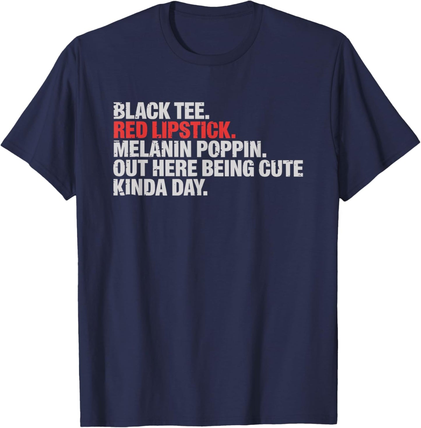 Black Red Lipstick Melanin Poppin African American Lady T-Shirt - T-Shirt | Navy