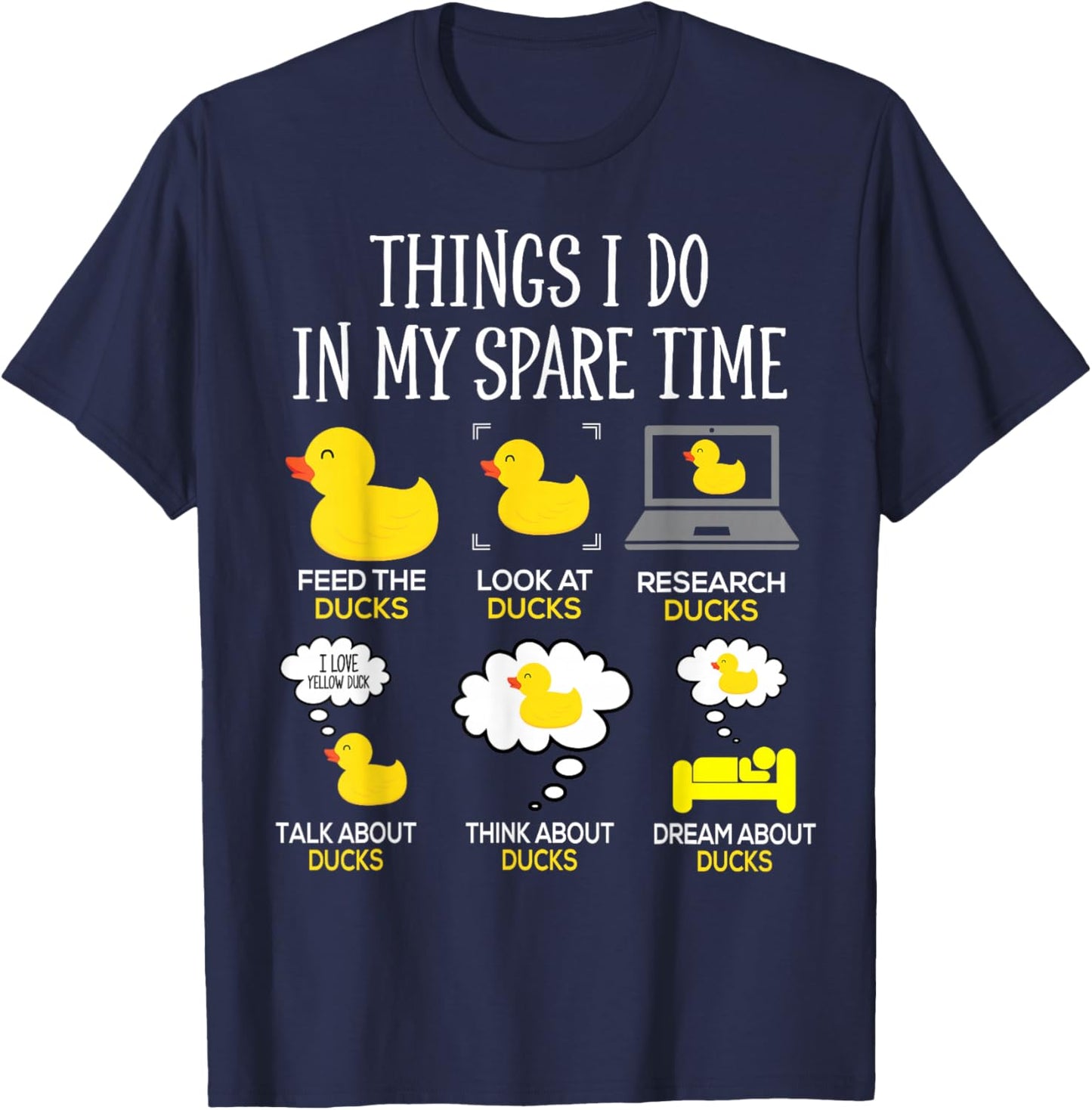 Things I Do In My Spare Time Ducks Love Cute Duck Mom Dad T-Shirt - T-Shirt | Navy