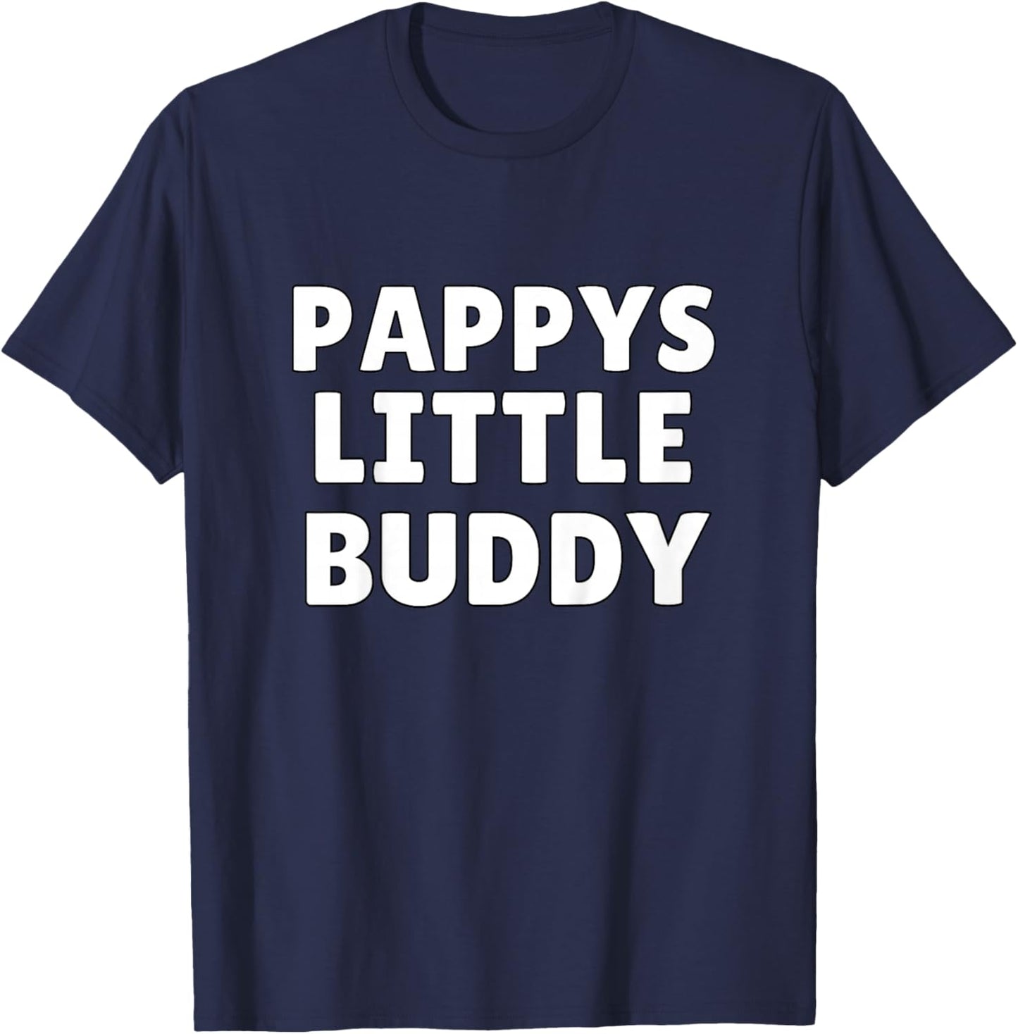 Pappys Little Buddy Grandkids Gifts T-Shirt - T-Shirt | Navy
