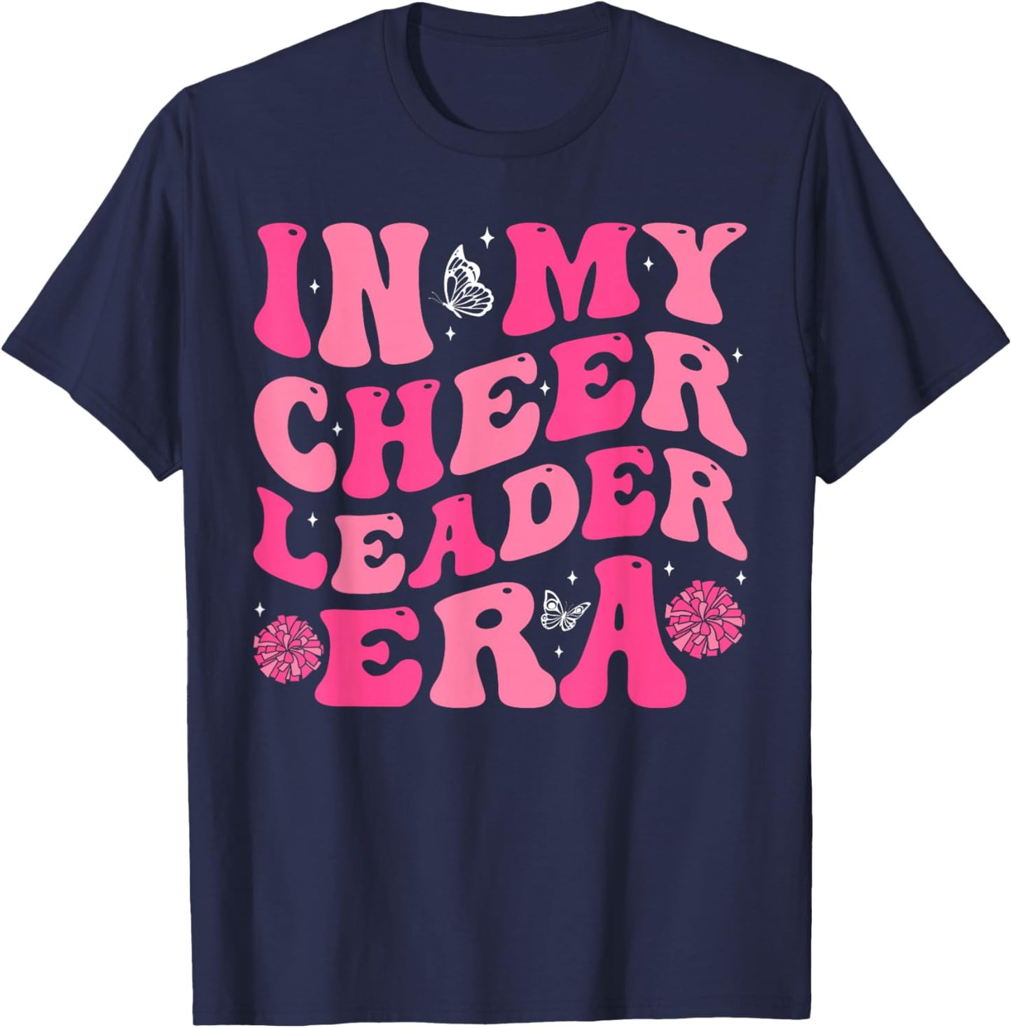 in My Cheerleader Era Cheer Coach Cheerleading Women Girls T-Shirt - T-Shirt | Navy