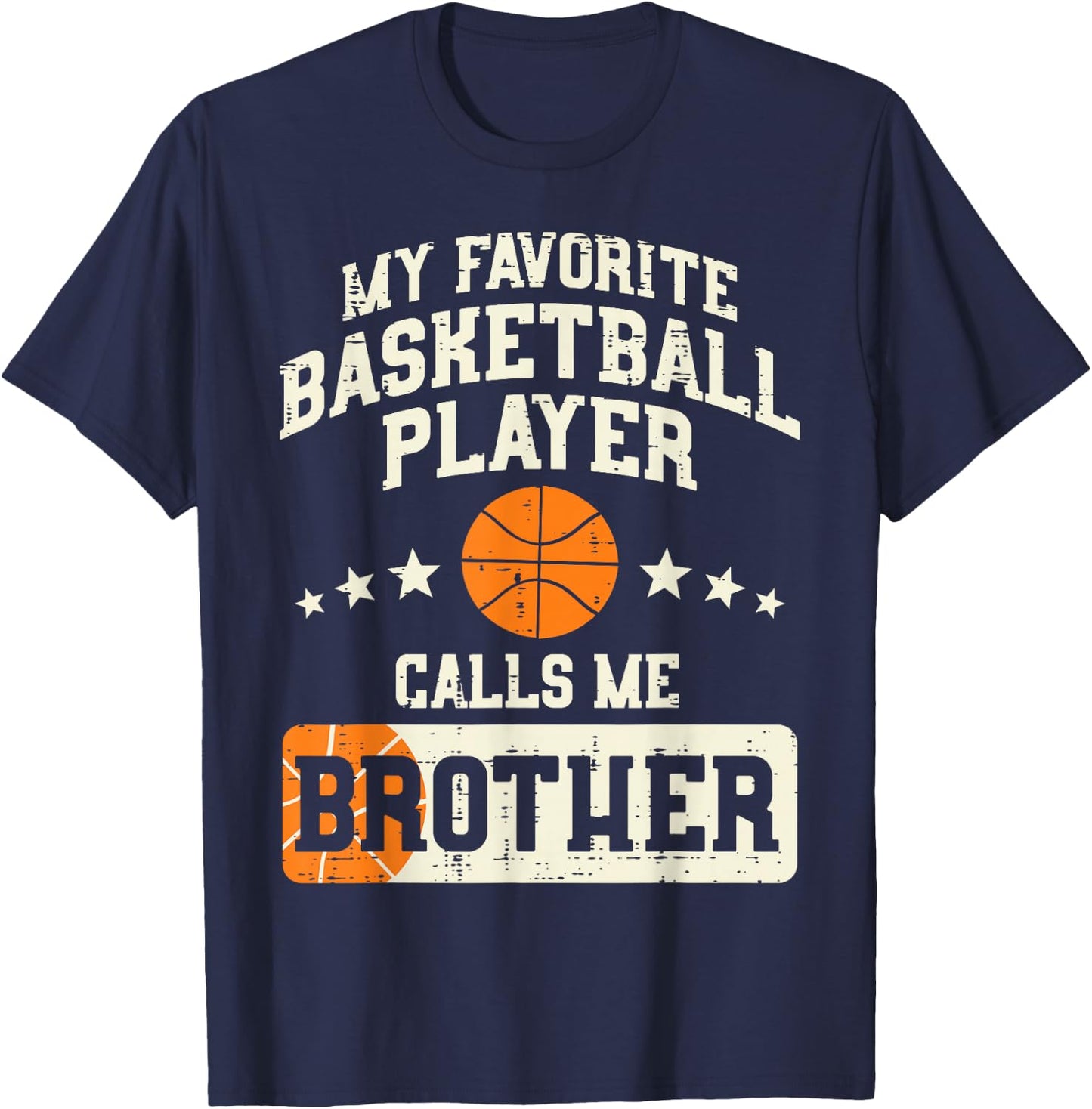 Favorite Basketball Player Brother Family Baller Boys Men T-Shirt - T-Shirt | Navy