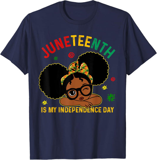 Juneteenth Is My Independence Day Black Girls Kids Toddlers T-Shirt - T-Shirt | Navy