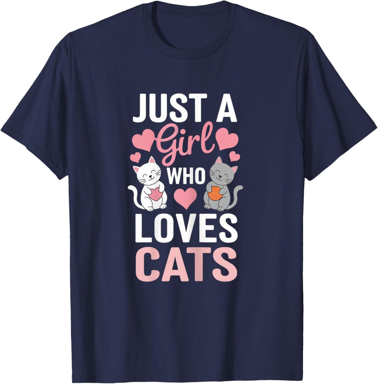 Kitten Just a girl who loves Cats Shirt Cute Cat Lover Heart T-Shirt - T-Shirt | Navy