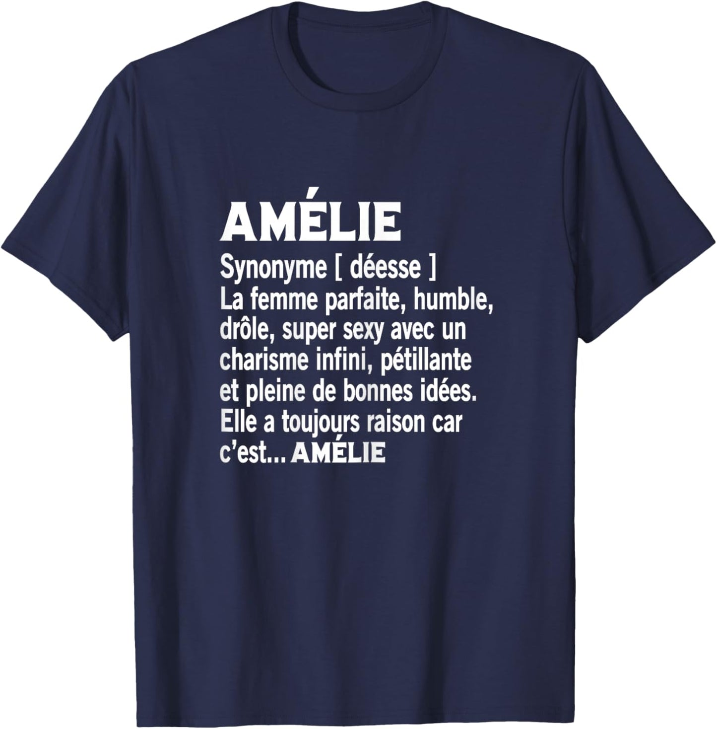 Woman Humour Personalized Gift Amelie Name Definition T-Shirt - T-Shirt | Navy
