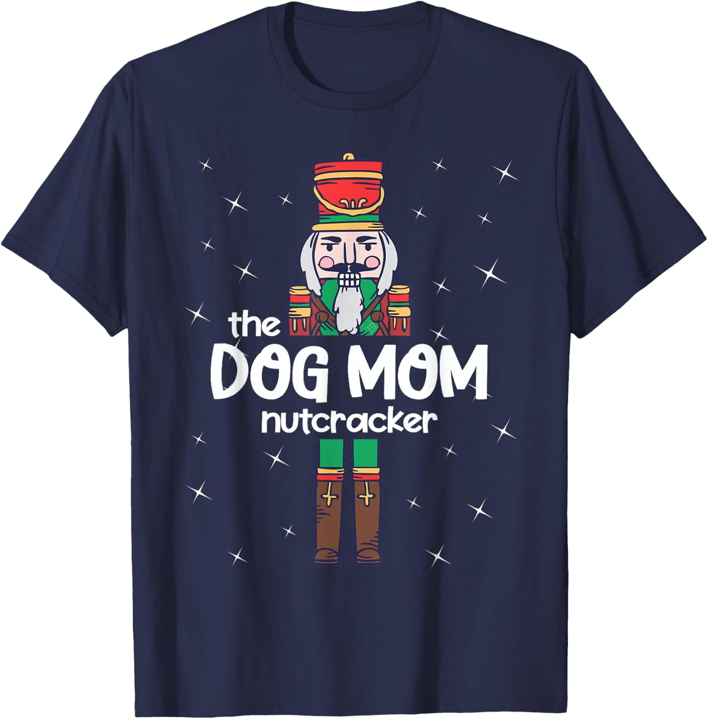 Dog Mom Nutcracker Family Matching Funny Gift Pajama Men Women Kids T-Shirt - T-Shirt | Navy
