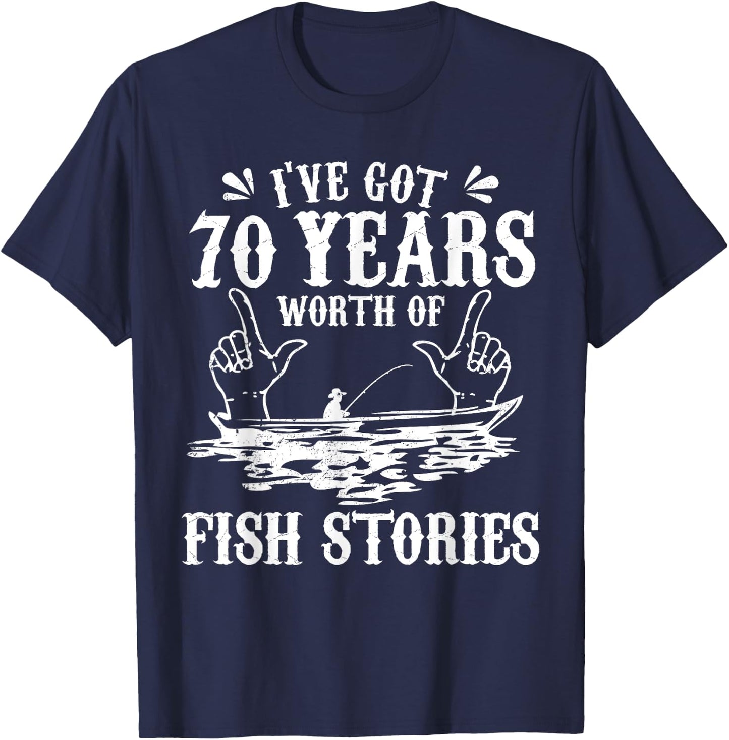 70th Birthday Fisherman T Shirt Funny Bass Fishing Gift T-Shirt - T-Shirt | Navy