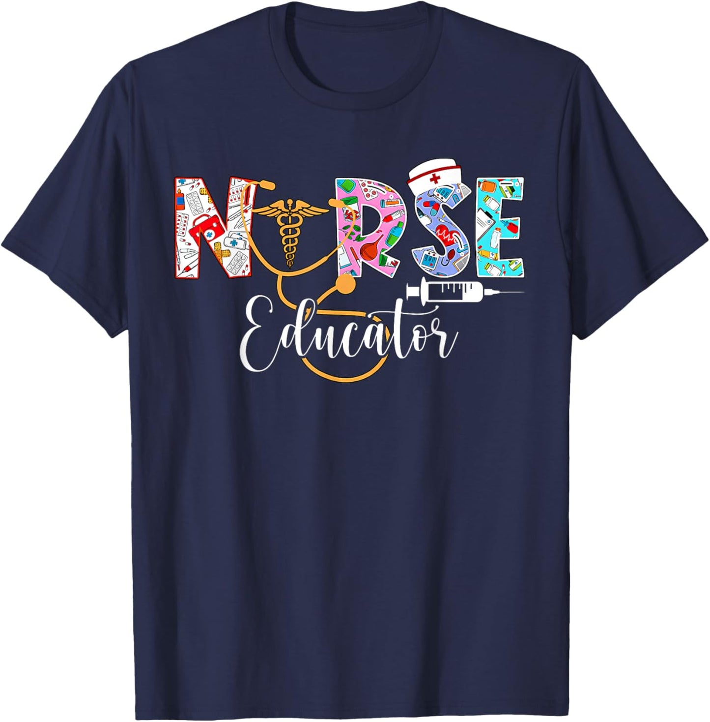 Nurse Educator Nursing School Instructor Stethoscope Nurse T-Shirt - T-Shirt | Navy