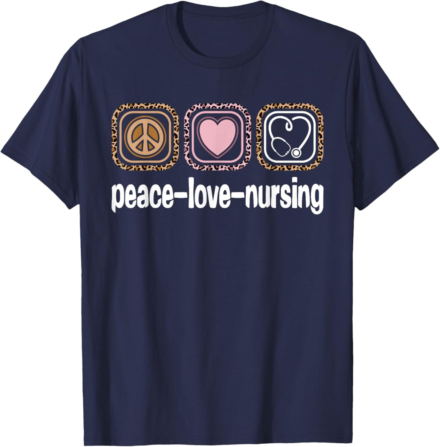 Peace Love Nursing Leopard Print Girls Women Cute Nurse T-Shirt - T-Shirt | Navy