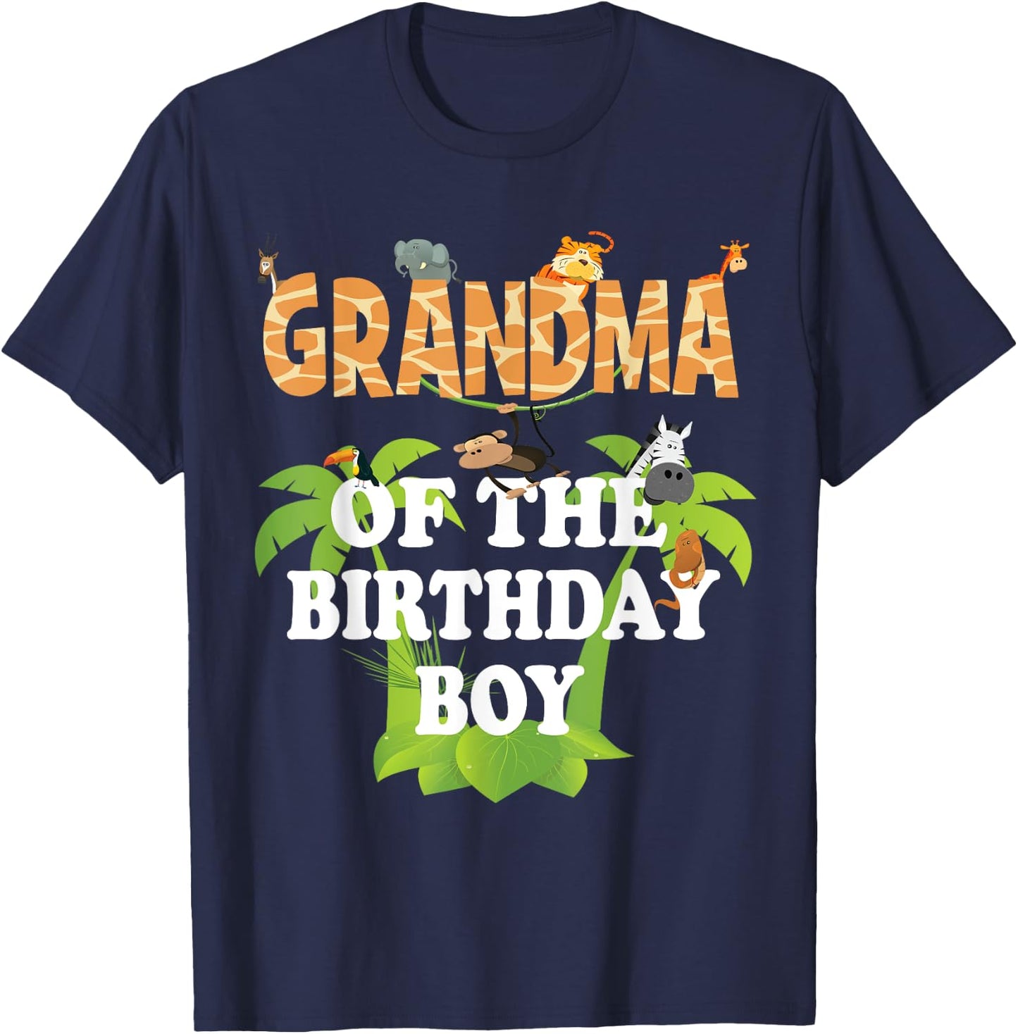Grandma Of The Birthday Boy Zoo Theme Animal Party T-Shirt - T-Shirt | Navy