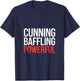 Cunning Baffling Powerful Alcoholism Journey Recovery T-Shirt - T-Shirt | Navy