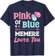Pink or Blue MEMERE Loves You Gender Reveal Pregnancy 2026 T-Shirt - T-Shirt | Navy
