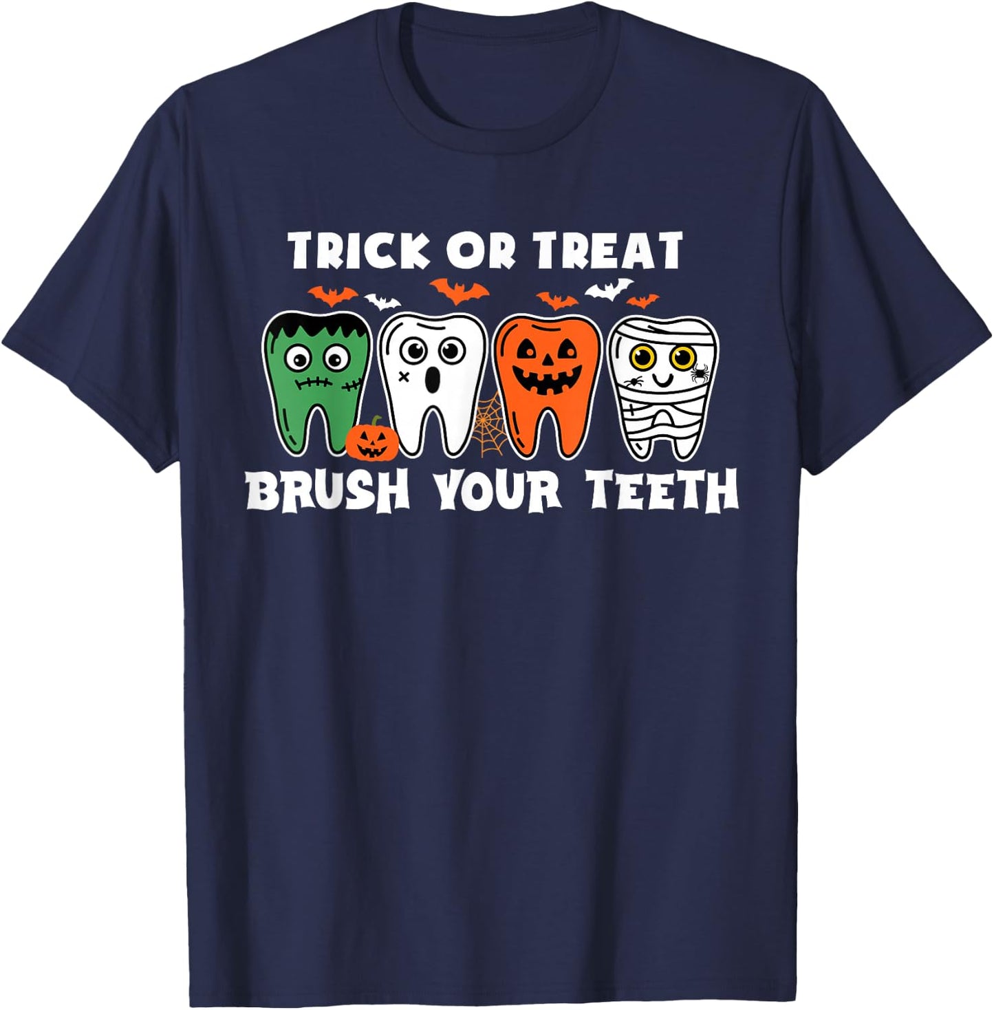 Trick Or Treat Brush Your Teeth Ghost Cute Halloween Dentist T-Shirt - T-Shirt | Navy