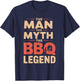 Funny The Man The Myth The BBQ Legend Fathers Day Grilling T-Shirt - T-Shirt | Navy