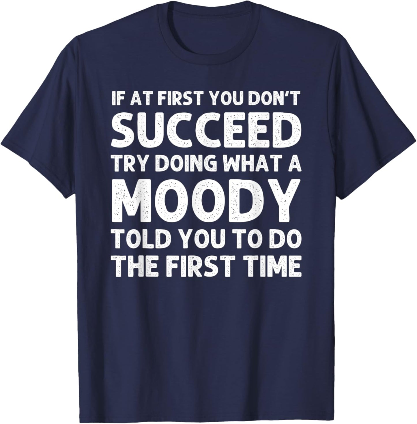 MOODY Funny Surname Family Tree Birthday Reunion Idea T-Shirt - T-Shirt | Navy
