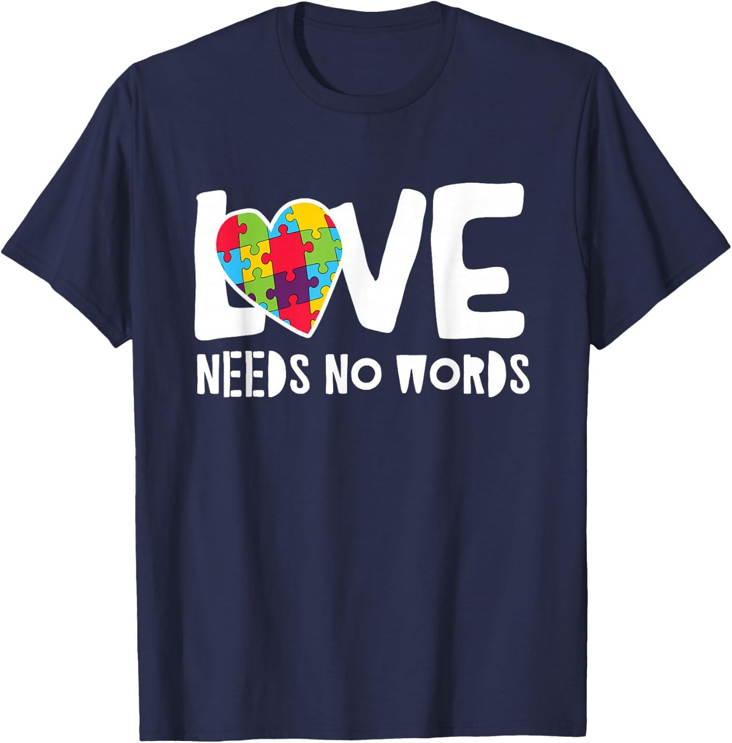 Love Needs No Words Autism T-Shirt - T-Shirt | Navy