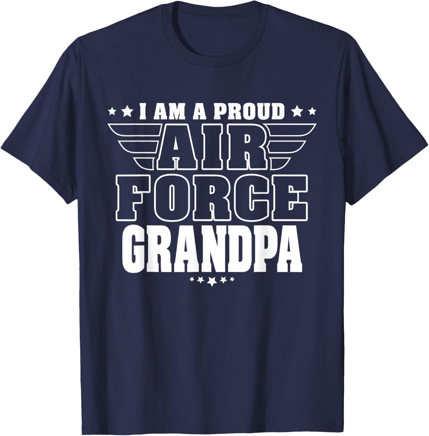 Proud Air Force Grandpa Patriotic Pride Military Grandfather T-Shirt - T-Shirt | Navy