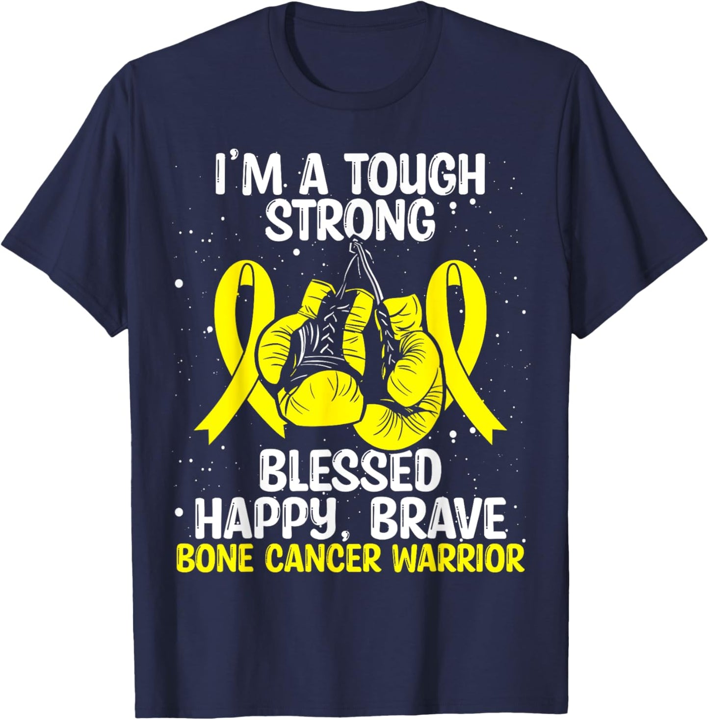 Bone Cancer Awareness Movement Tough Survivor Warrior T-Shirt - T-Shirt | Navy