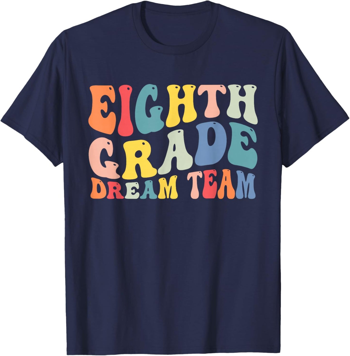 8th Grade Dream Team Teachers Boys Kids Retro Back To School T-Shirt - T-Shirt | Navy