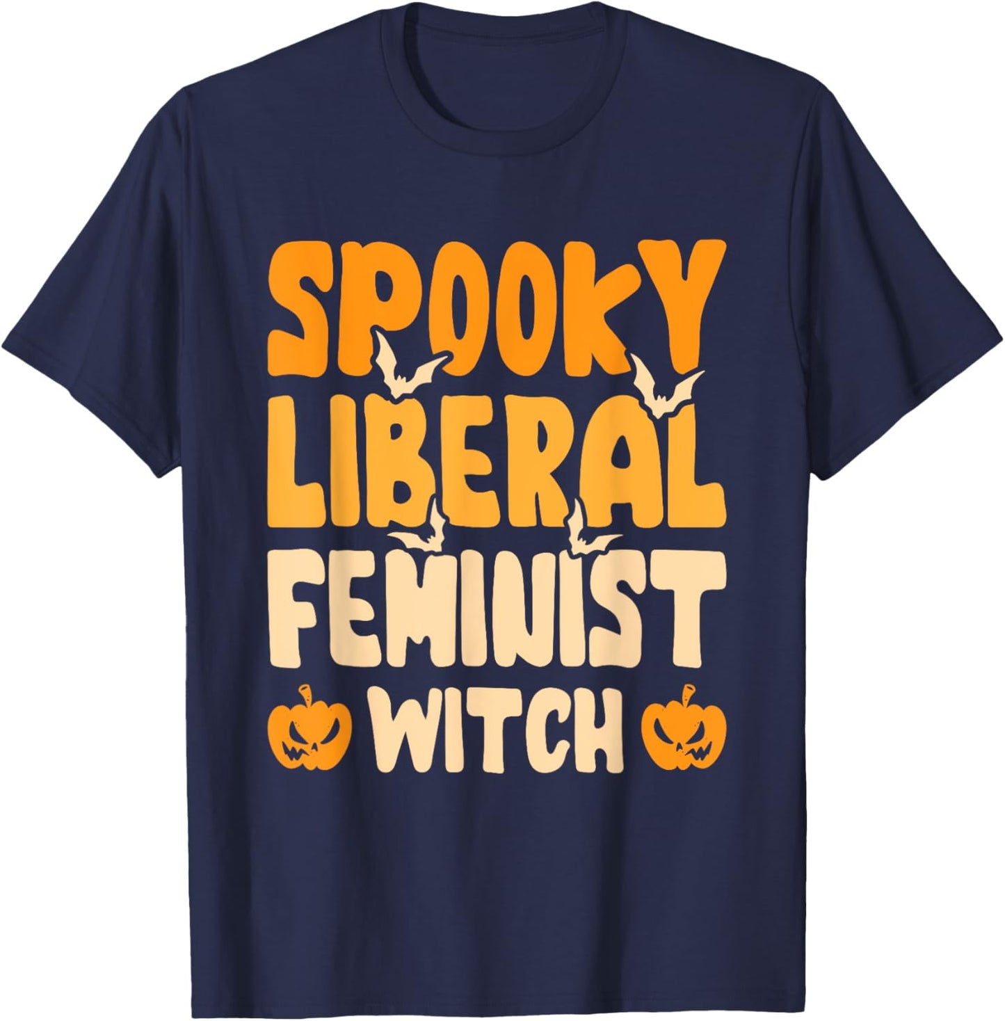 Spooky Liberal Feminist Witch T-Shirt - T-Shirt | Navy
