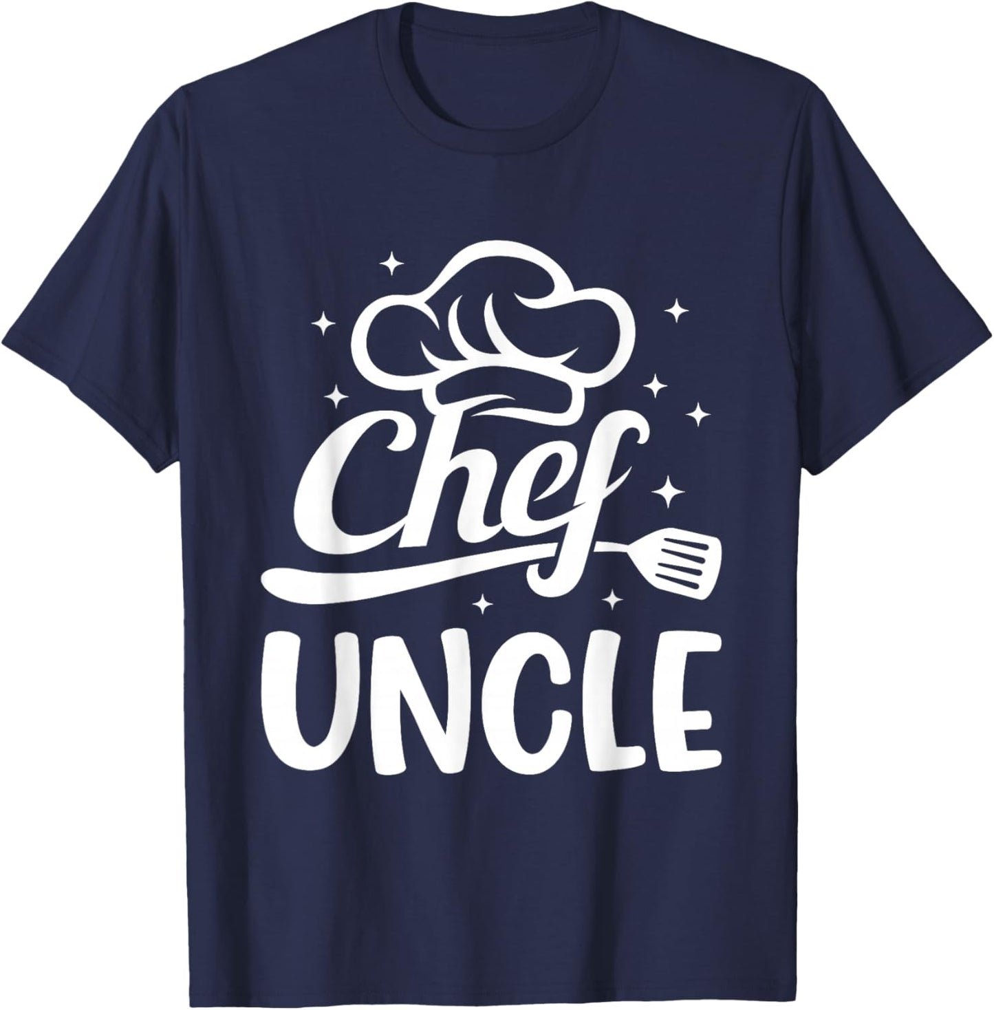 Chef Uncle Culinary Uncle Restaurant Family Chef Uncle Cooks T-Shirt - T-Shirt | Navy