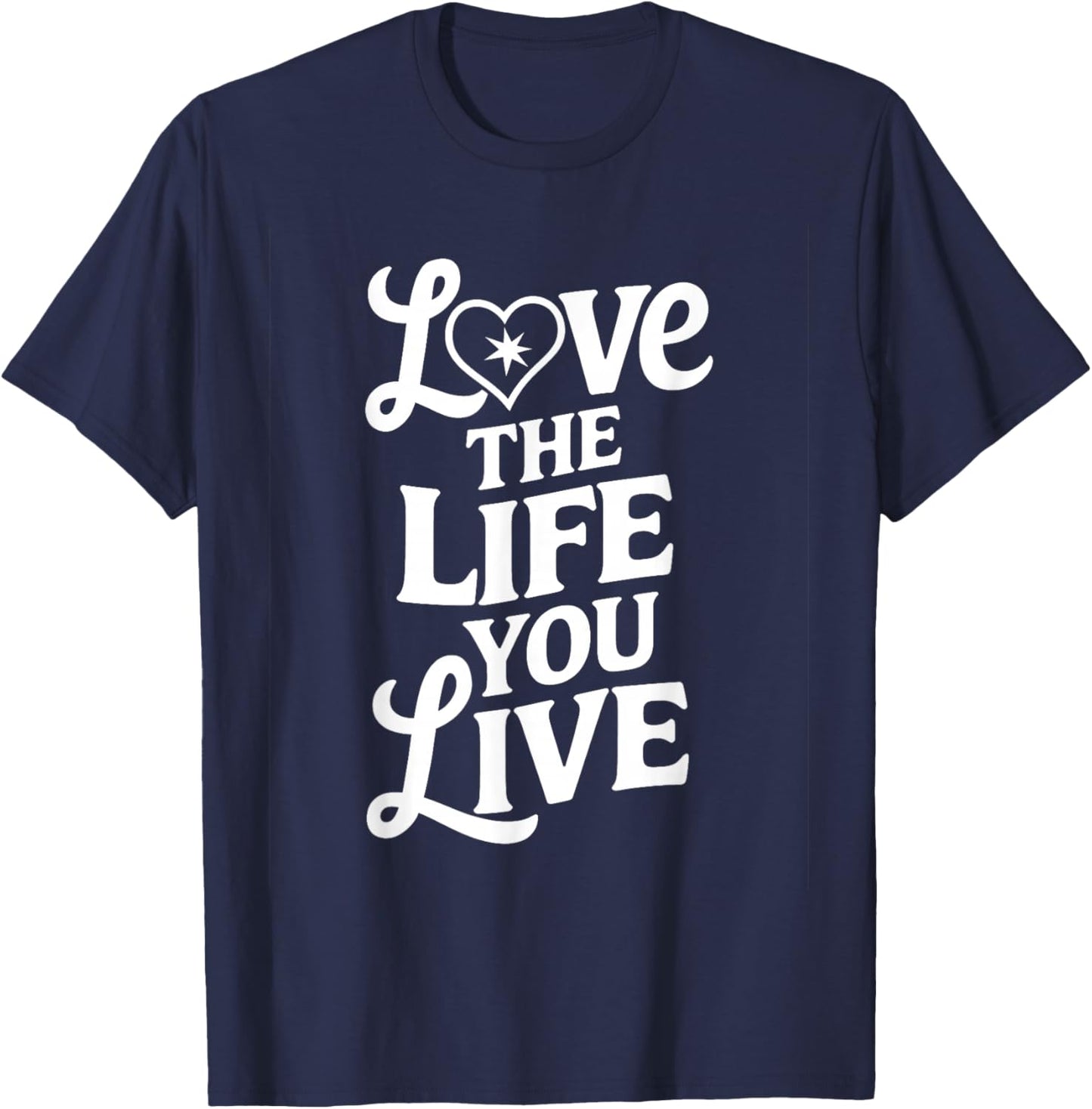 Love Women Life You Live Motivational Men Kids T-Shirt - T-Shirt | Navy