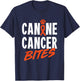 Canine Cancer Bites Dog Pet Carcinoma Support Men Women T-Shirt - T-Shirt | Navy