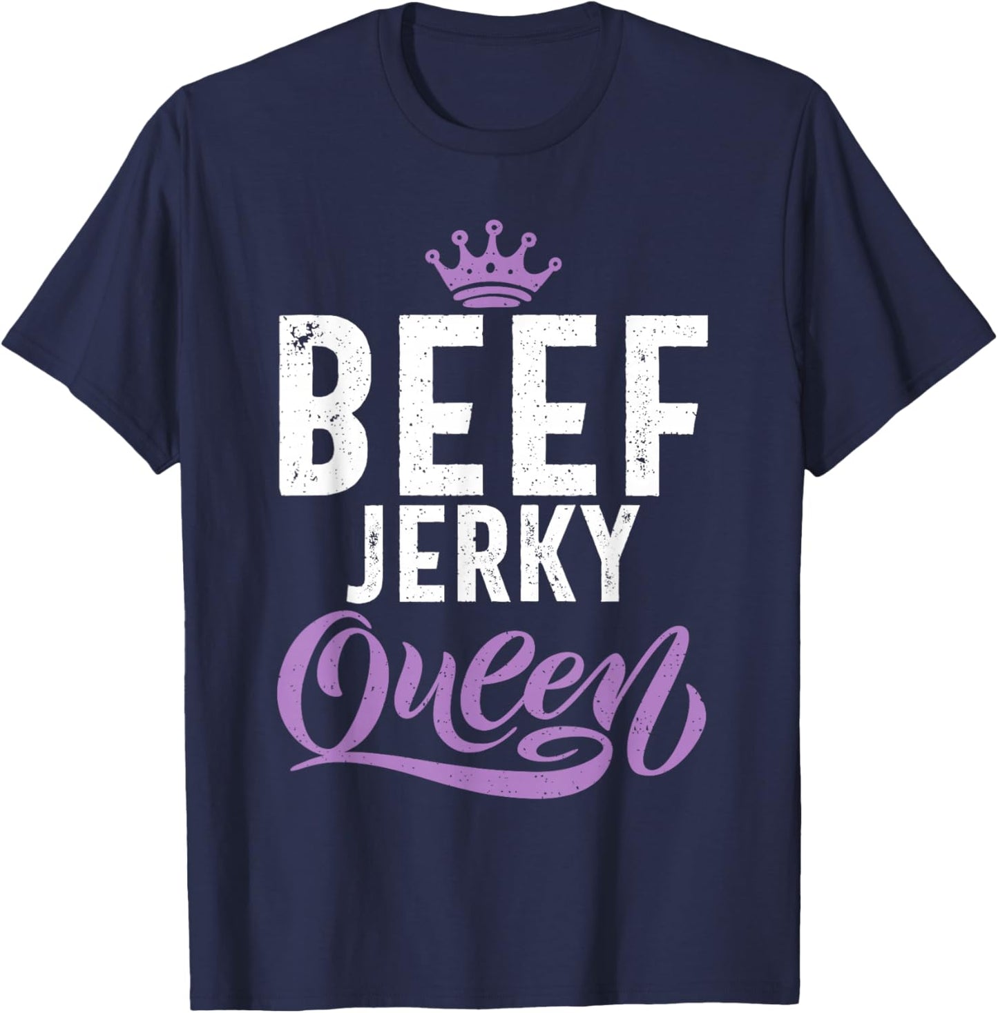 Beef Jerky Queen T-Shirt - T-Shirt | Navy