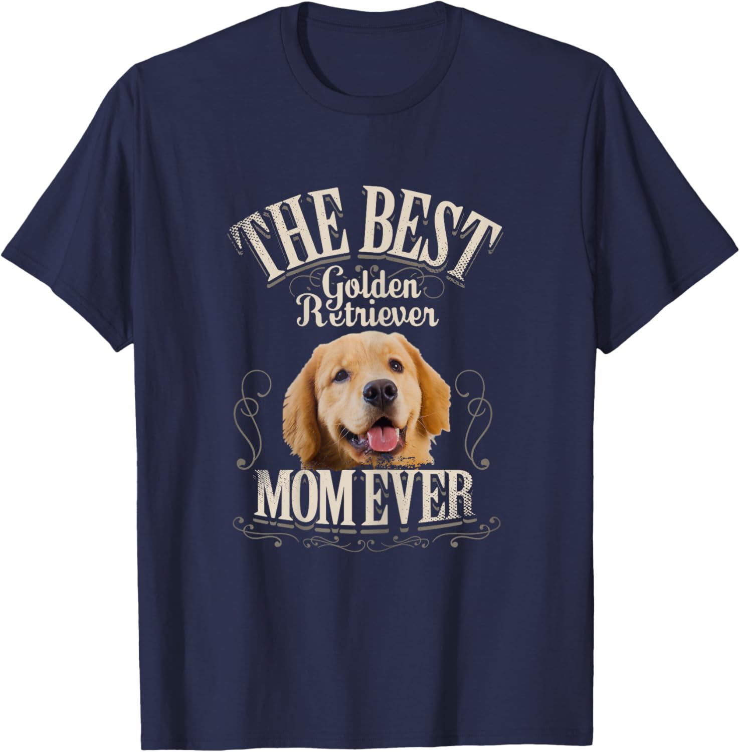 Best Golden Retriever Mom Ever Funny Dog Lover Gifts Women T-Shirt - T-Shirt | Navy