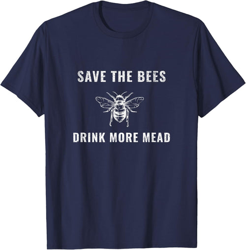 Save the Bees Drink More Mead Viking Renaissance Fair Huzzah
