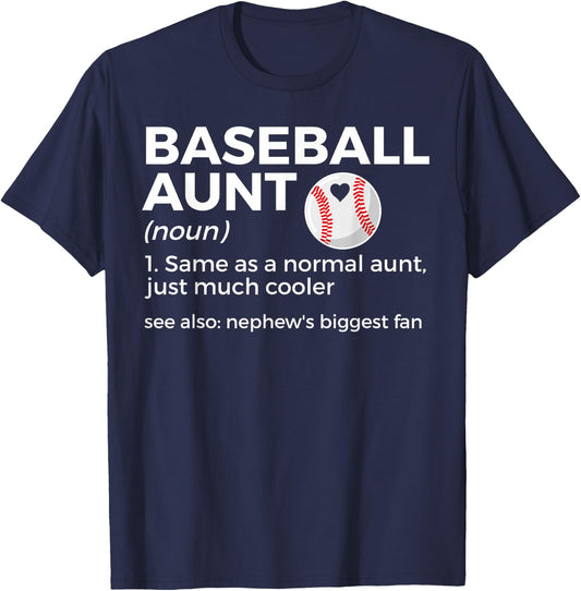 Funny Baseball Aunt Definition Nephew's Biggest Fan T-Shirt - T-Shirt | Navy