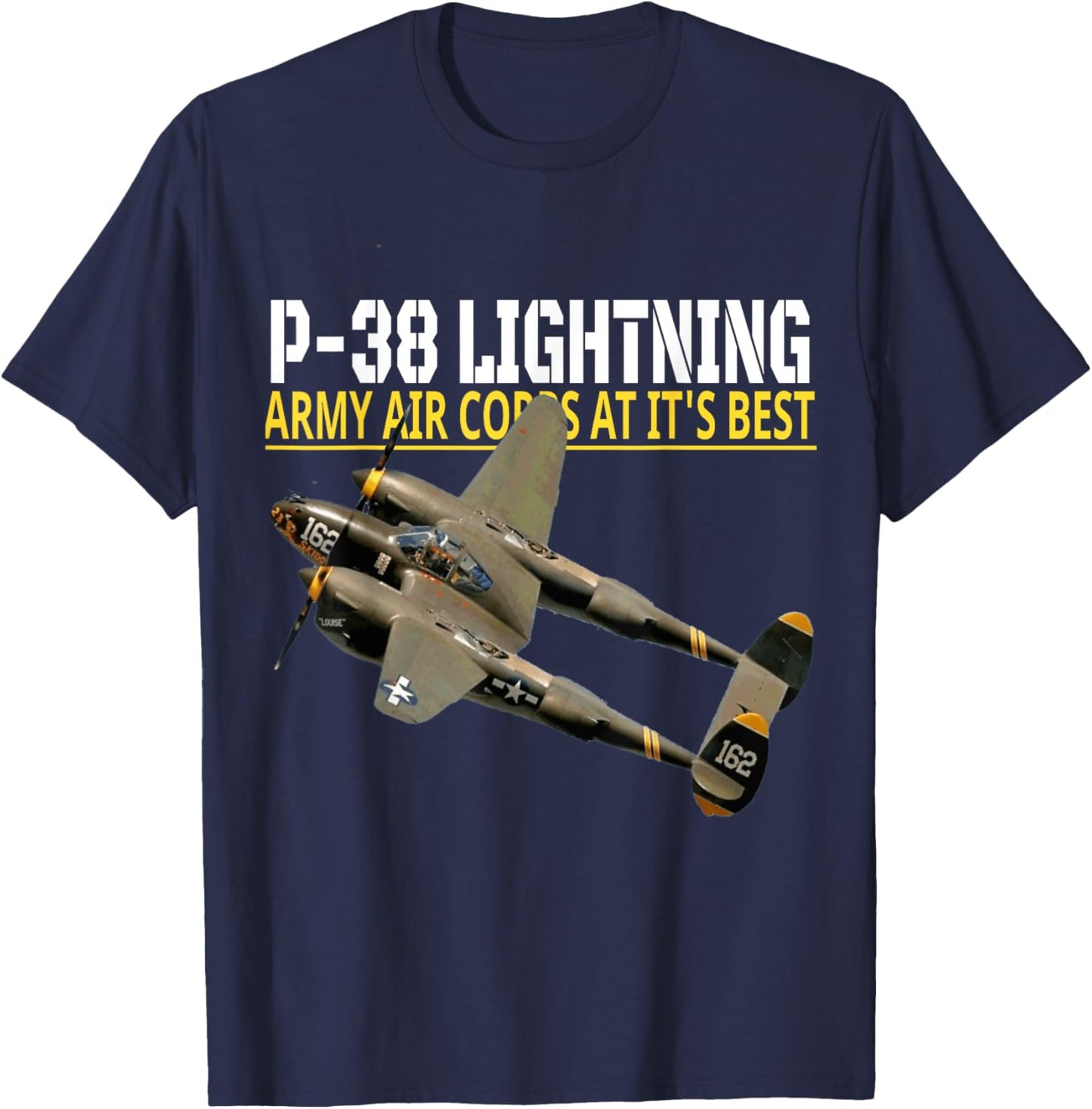 The P-38 Lightning. Army Air Corps aviation at its best. T-Shirt - T-Shirt | Navy