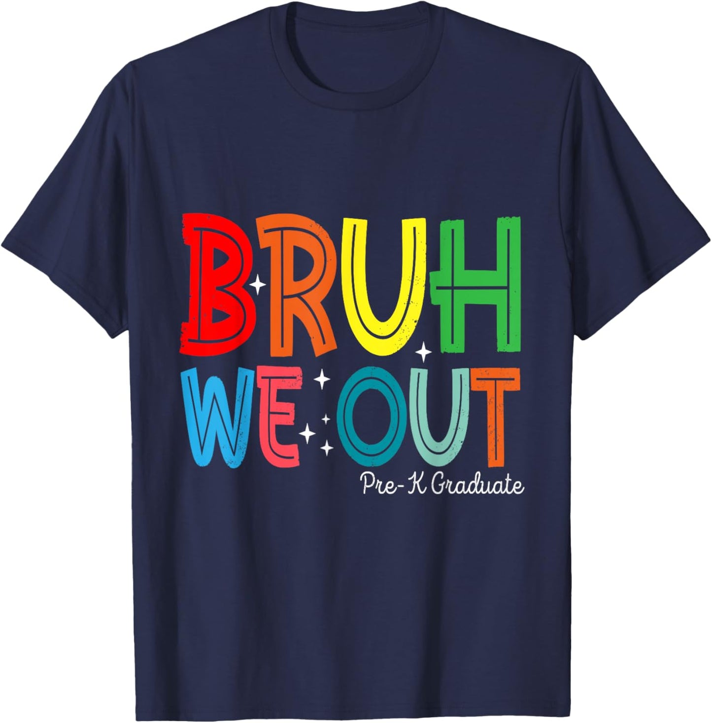Kids Bruh We Out Pre-K Preschool Graduation T-Shirt - T-Shirt | Navy