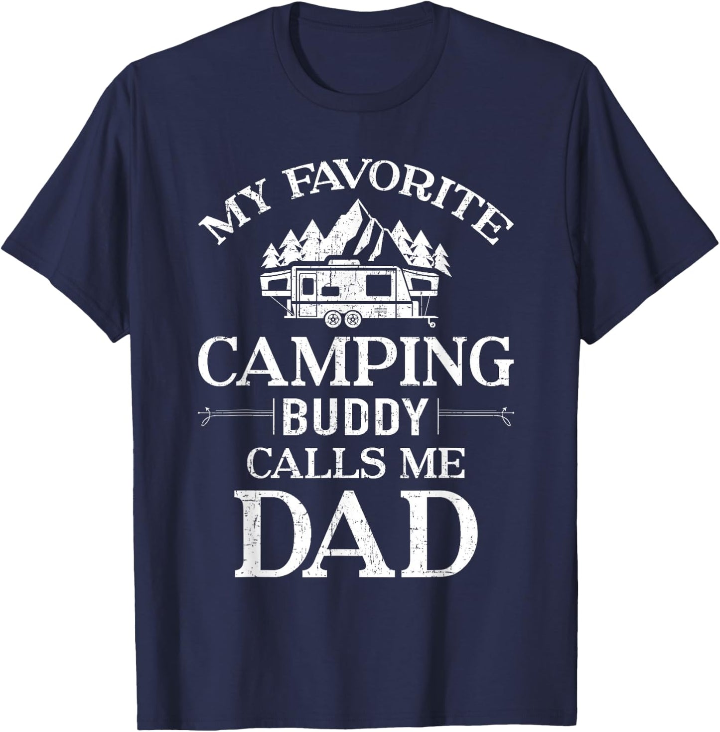 My Favorite Camping Buddy Call Me Dad T-Shirt - T-Shirt | Navy