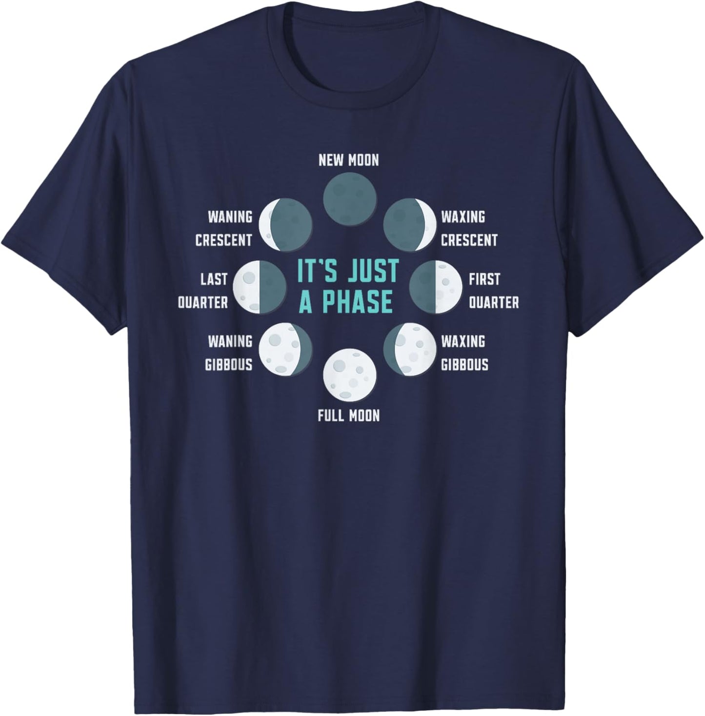 It's Just A Phase Lunar Eclipse Astronomy Moon Phase T-Shirt - T-Shirt | Navy