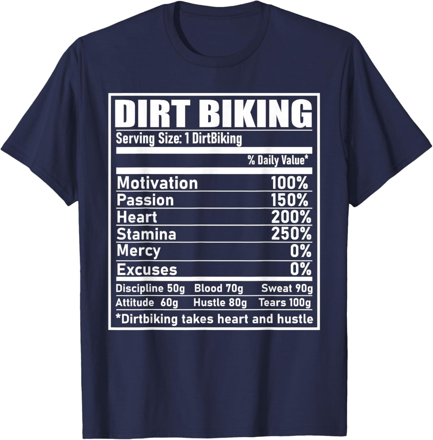 Funny Dirt Biking Nutrition Label: Motocross MX Dirt Bike T-Shirt - T-Shirt | Navy